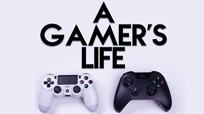 A Gamer's Life - Official Trailer 2016 
