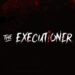 The Executioner Review: the Doctor’s Assessment